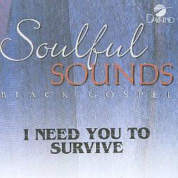 I Need You to Survive by Hezekiah Walker (100166)