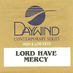 Lord Have Mercy by Michael W. Smith (100224)
