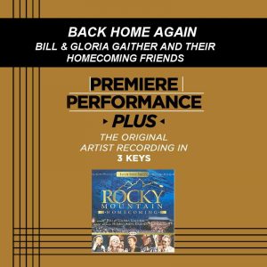 Back Home Again by Gaither Homecoming (100272)
