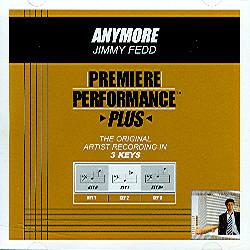 Anymore by Jimmy Fedd (100280)