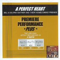 A Perfect Heart by Gaither Homecoming (100298)
