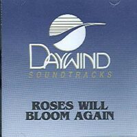 Roses Will Bloom Again by Various Artists (100316)
