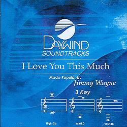 I Love You This Much by Jimmy Wayne (100349)