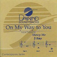 On My Way to You by MercyMe (100370)