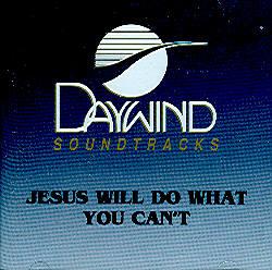Jesus Will Do What You Can't by The Crabb Family (100375)