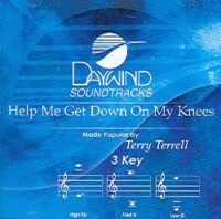 Help Me Get Down on My Knees by Terry Terrell (100436)