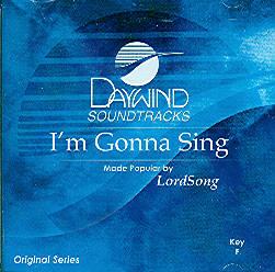 I'm Gonna Sing by LordSong (100489)
