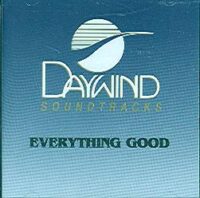 Everything Good by Gaither Vocal Band (100496)