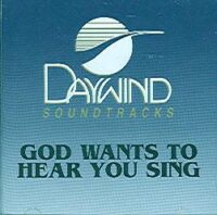 God Wants to Hear You Sing by Greater Vision (100509)