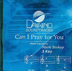 Can I Pray for You by Mark Bishop (100512)