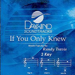 If You Only Knew by Randy Travis (100600)