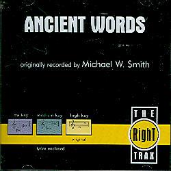 Ancient Words by Michael W. Smith (100670)