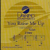 You Raise Me Up by Selah (100753)