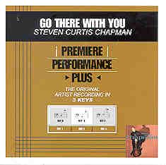 Go There with You by Steven Curtis Chapman (100974)
