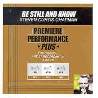 Be Still and Know by Steven Curtis Chapman (100980)