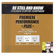 Be Still and Know by Steven Curtis Chapman (100980)