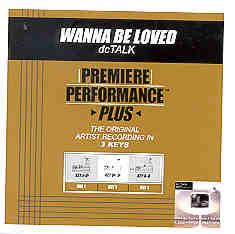 Wanna Be Loved by DC Talk (100997)