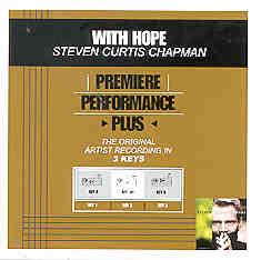 With Hope by Steven Curtis Chapman (101005)