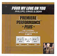 Pour My Love on You by Phillips