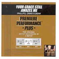 Your Grace Still Amazes Me by Phillips