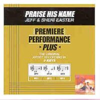 Praise His Name by Jeff and Sheri Easter (101043)