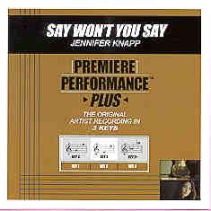 Say Won't You Say by Jennifer Knapp (101098)