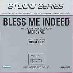 Bless Me Indeed by MercyMe (101109)