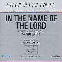 In the Name of the Lord by Sandi Patty (101124)