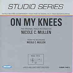 On My Knees by Nicole C. Mullen (101133)