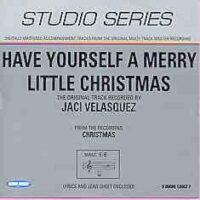 Have Yourself a Merry Little Christmas by Jaci Velasquez (101164)