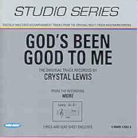 God's Been Good to Me by Crystal Lewis (101195)