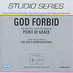 God Forbid by Point of Grace (101209)