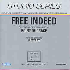 Free Indeed by Point of Grace (101214)