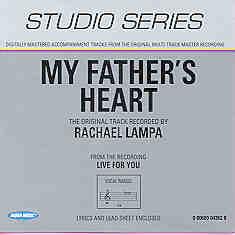 My Father's Heart by Rachael Lampa (101221)