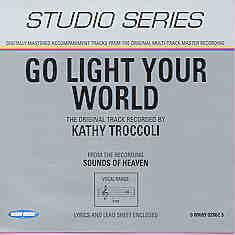 Go Light Your World by Kathy Troccoli (101232)