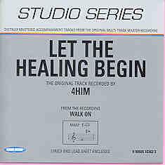 Let the Healing Begin by 4HIM (101258)