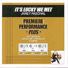 It's Lucky We Met by Janet Paschal (101281)