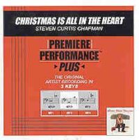 Christmas Is All in the Heart by Steven Curtis Chapman (101359)