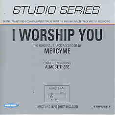 I Worship You by MercyMe (101375)