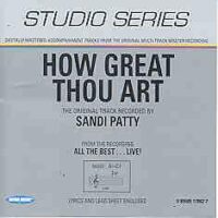 How Great Thou Art by Sandi Patty (101383)