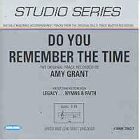 Do You Remember the Time by Amy Grant (101389)