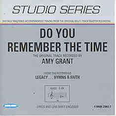 Do You Remember the Time by Amy Grant (101389)