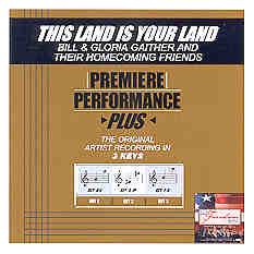 This Land Is Your Land by Bill and Gloria Gaither (101415)