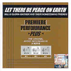 Let There Be Peace on Earth by Gaither Homecoming (101448)