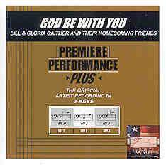 God Be with You by Gaither Homecoming (101455)