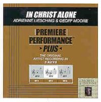In Christ Alone by Adrienne Liesching and Geoff Moore (101468)
