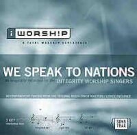 We Speak to Nations by Integrity Worship Singers (101512)