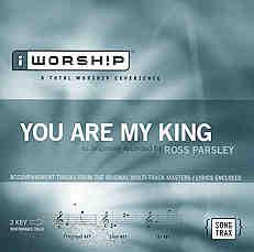 You Are My King by Ross Parsley (101513)