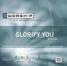 Glorify You by Kara (101514)