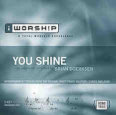 You Shine by Brian Doerksen (101519)